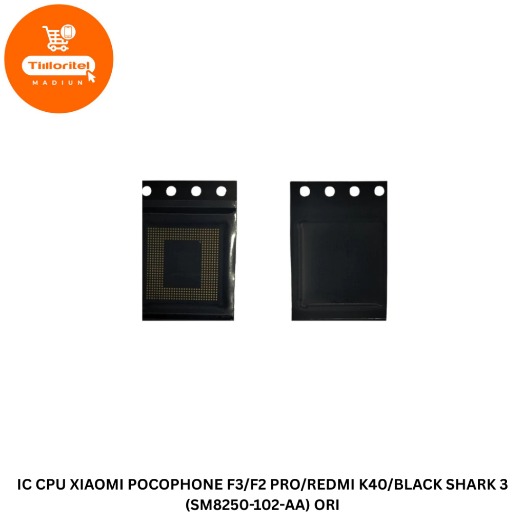 IC CPU KOMPATIBEL XIAOMI POCO F3 / F2 PRO / REDMI K40 / BLACK SHARK 3 (SM8250-102-AA) ORI