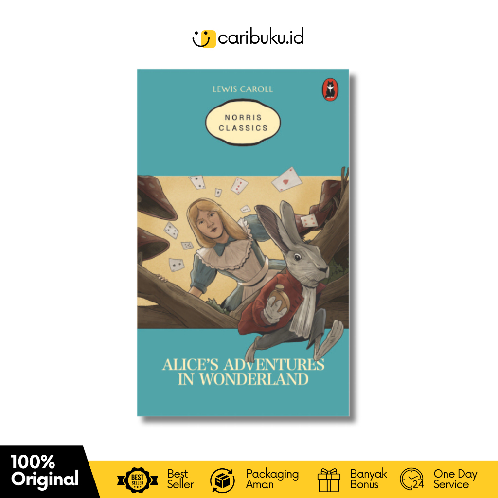 Alice’s Adventures in Wonderland by Lewis Caroll - English Classic - Norris Book