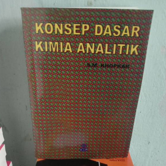 KONSEP DASAR KIMIA ANALITIK KHOPKAR