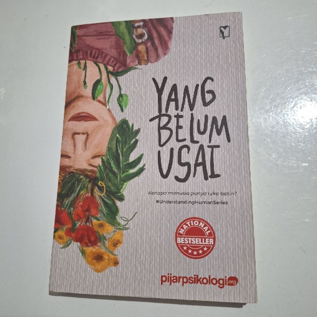 [PRELOVED / BEKAS] Buku Yang Belum Usai: Kenapa Manusia Punya Luka Batin? - Pijar Psikologi
