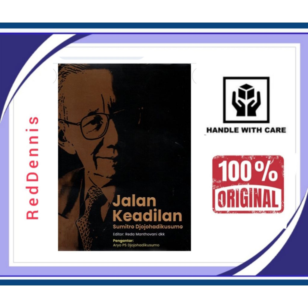 Jalan Keadilan Sumitro Djojohadikusumo - Sumitro Djojohadikusumo