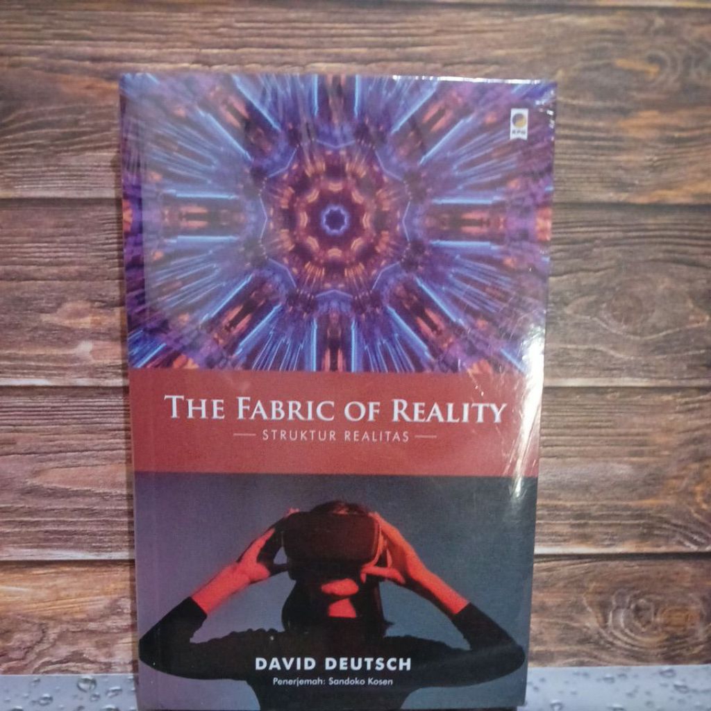 the fabric of reality ( struktur realitas)