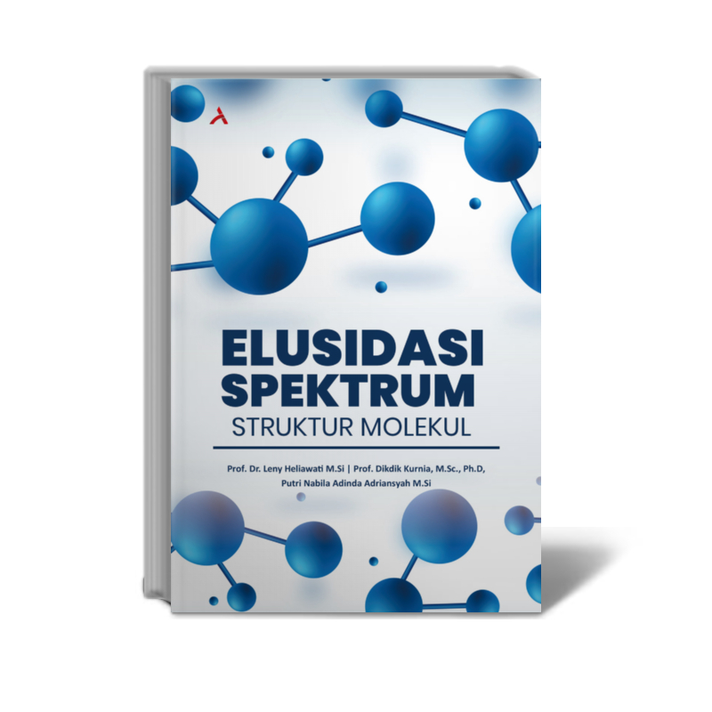 Elusidasi Spektrum Struktur Molekul - Prof. Dr. Leny Heliawati M.Si., dkk - Penerbit Adab