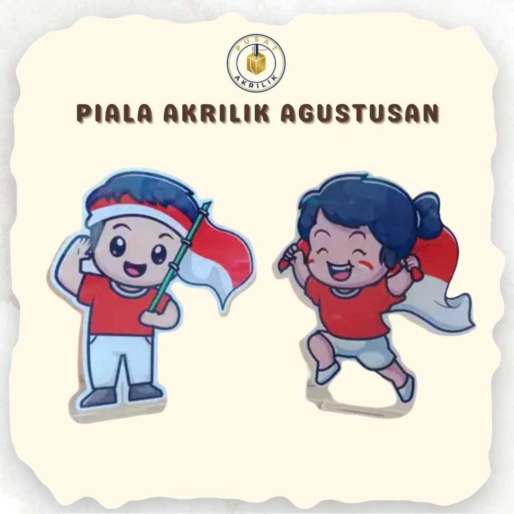 Figur Piala Agustusan Murah / Piala Akrilik Kemerdekaan / Piala Akrilik Custome
