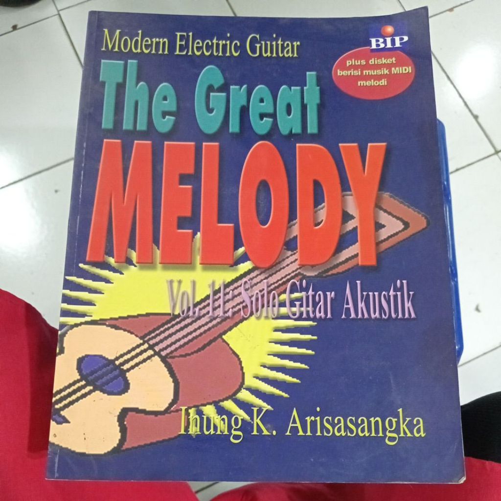 THE GREAT MELODDY VOL:II SOLO GITAR AKUSTIK(INUNG K.ARISASANGKA) BUKU BEKAS