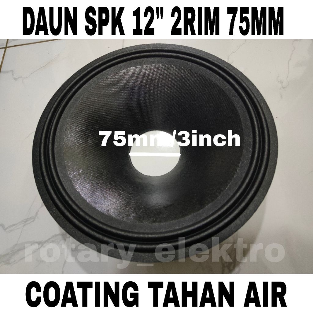 DAUN SPEAKER 12 INCH IMPOR 2 RIM KULIT JERUK TEBAL LUBANG 76 MM / 3" + TERMASUK BIAYA PACKING
