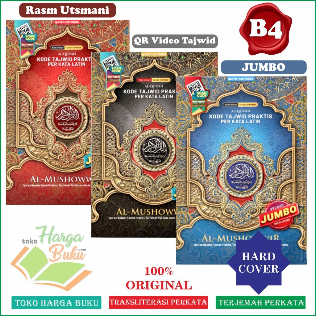 Foto Al-Qur'an Al-Mushowwir B4 JUMBO Terjemah Perkata Latin Rasm Utsmani QR Code 602 Video Belajar Tajwid Praktis Quran Mushawwir Manula - Cordoba