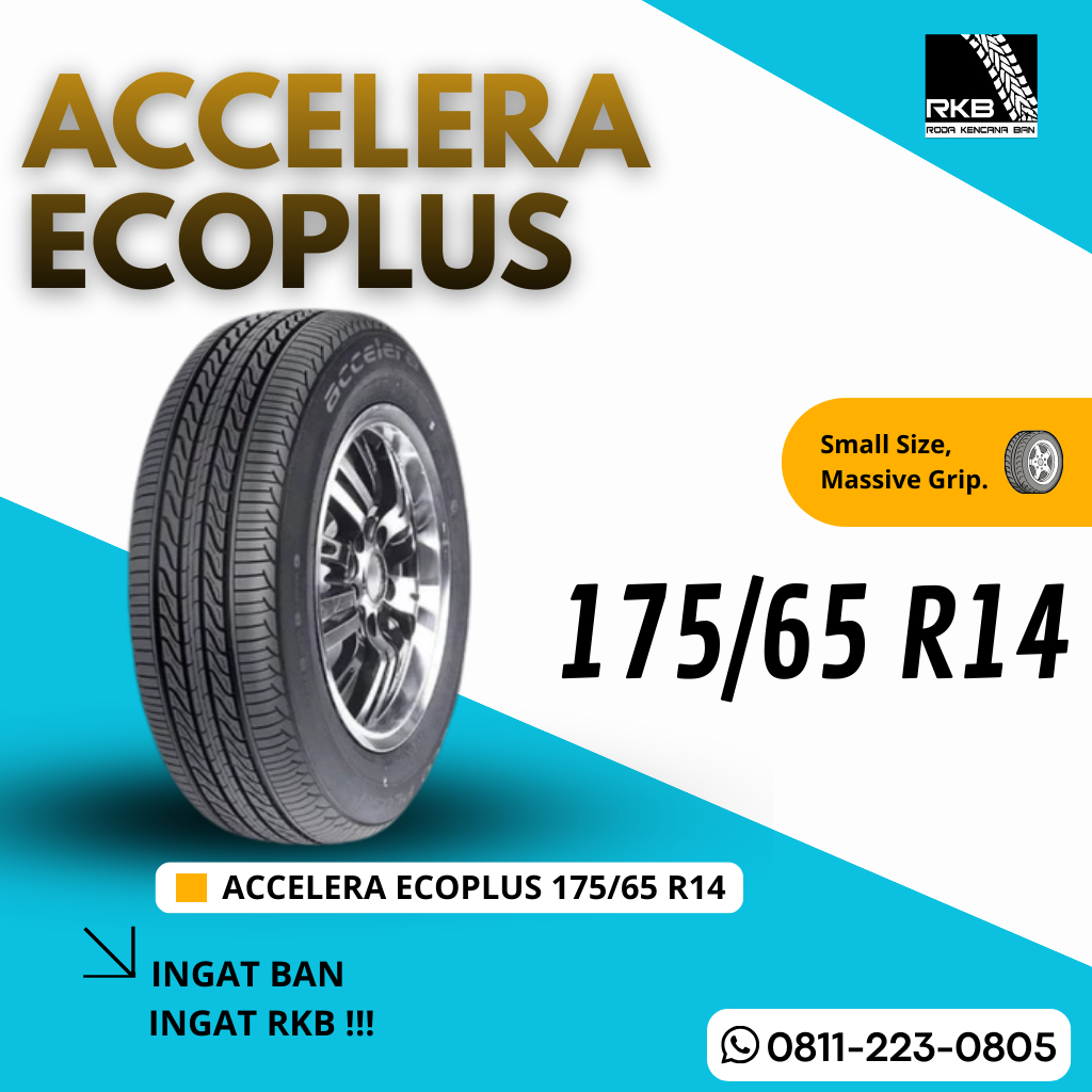 Ban Baru Accelera Ecoplus175/65 R14 Ban Standar Agya, Ayla, Sigra DLL.