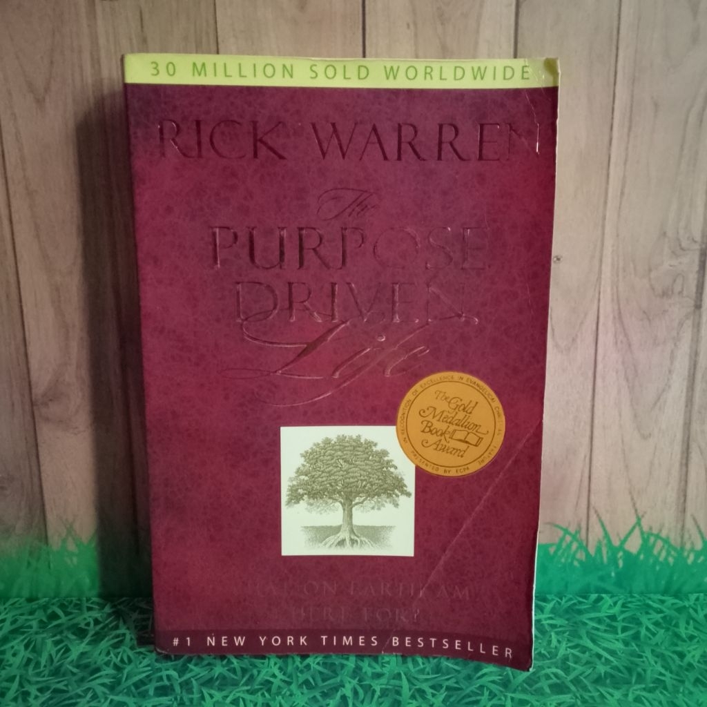 The purpose Driven Life