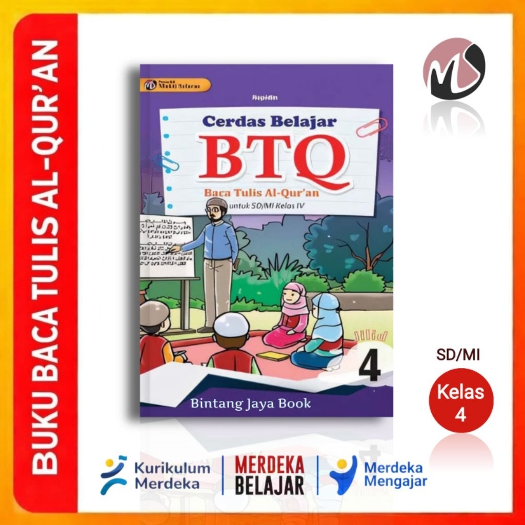 Buku BTQ Kelas 4 SD - Cerdas BTQ Baca Tulis Al quran Untuk SD / MI Kelas 4 Penerbit Mukti Selaras