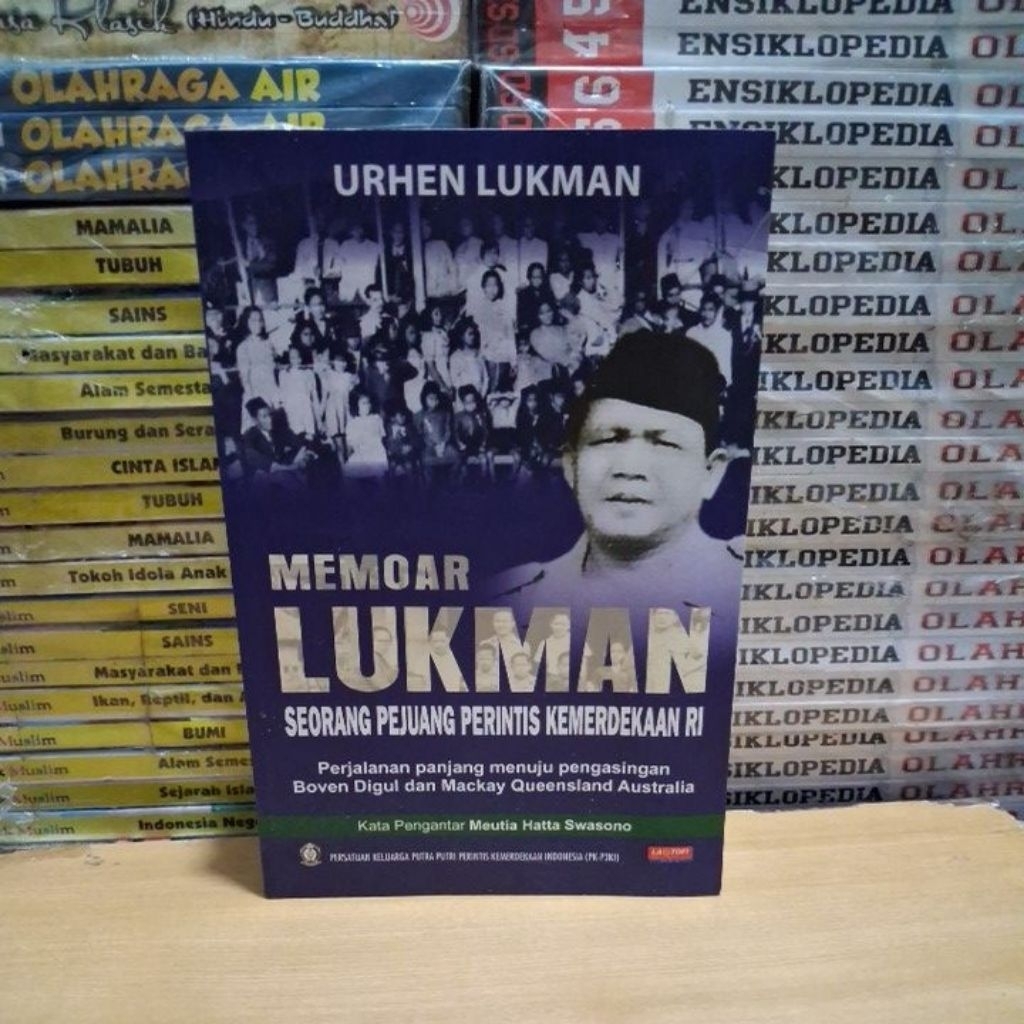 Buku Original MEMOAR LUKMAN SEORANG PEJUANG PERINTIS KEMERDEKAAN RI Perjalanan Panjang Menuju Pengas