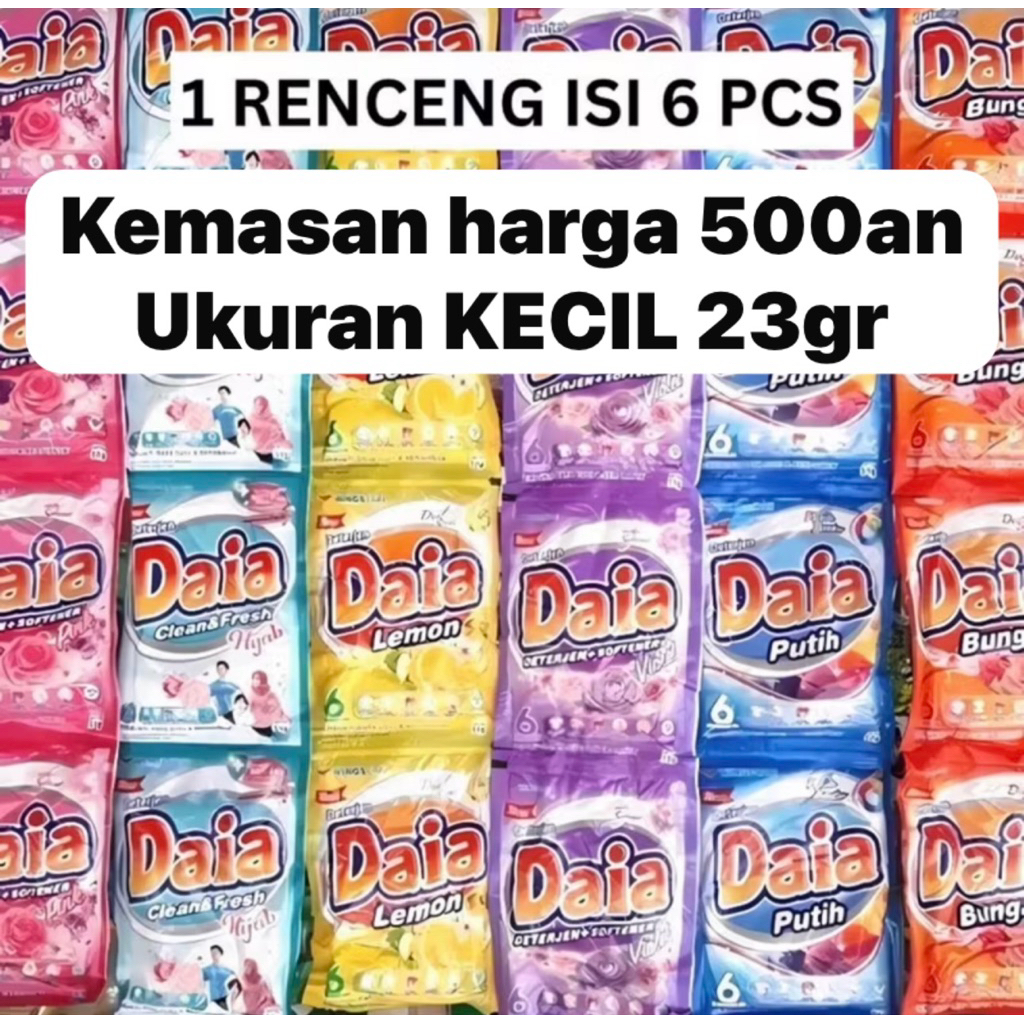 Dapat 1 Renceng / 6pcs . Detergent bubuk Daia 23gr kemasan ECERAN 500an KECIL