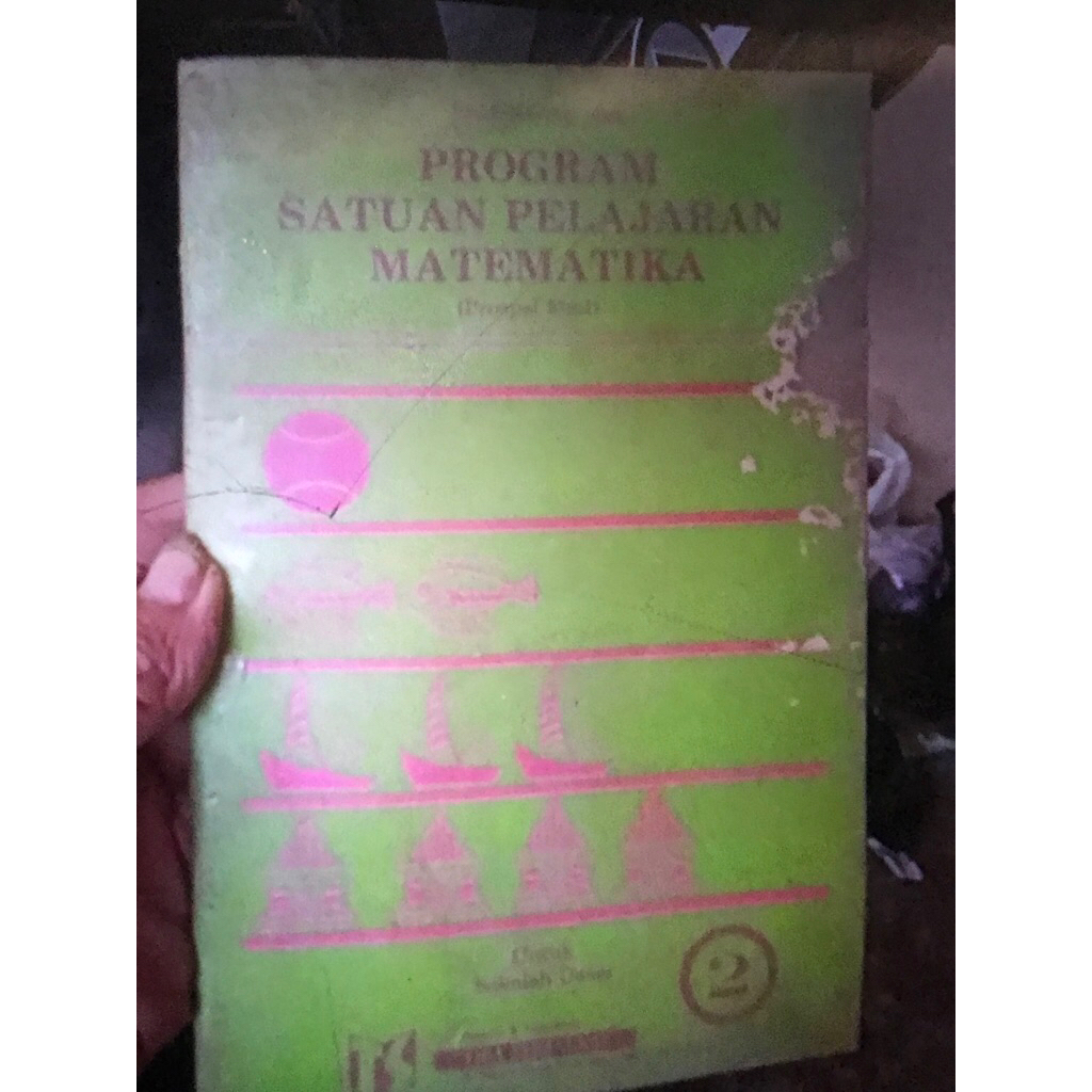 buku program satuan pelajaran matematika 2 untuk SD (buku jadul)