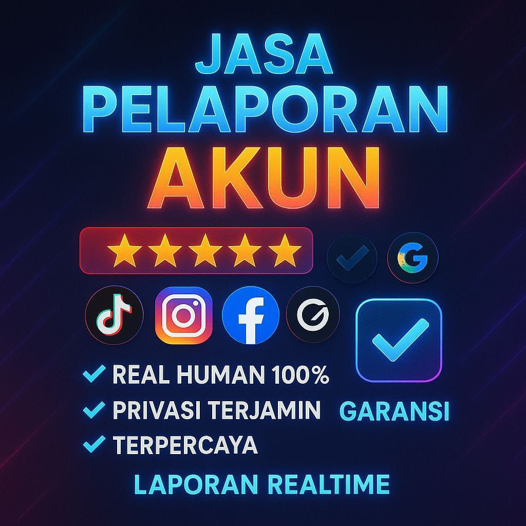 Jasa Report Lapor Akun Tiktok Instagram Facebook Real Akun Manusia Permanen