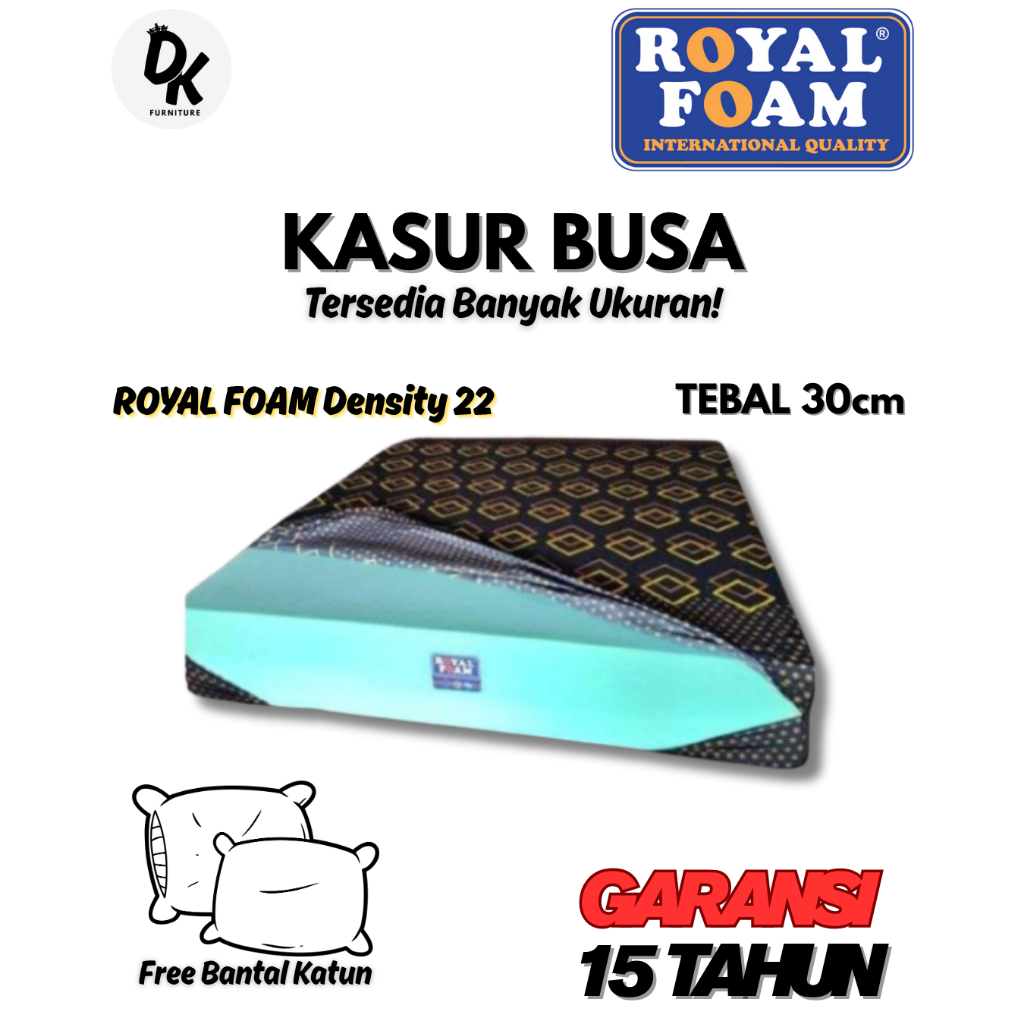Kasur Busa ROYAL FOAM D22 Tebal 20-30cm Anti Kempes Anti Bakteri Teknologi Sanitized