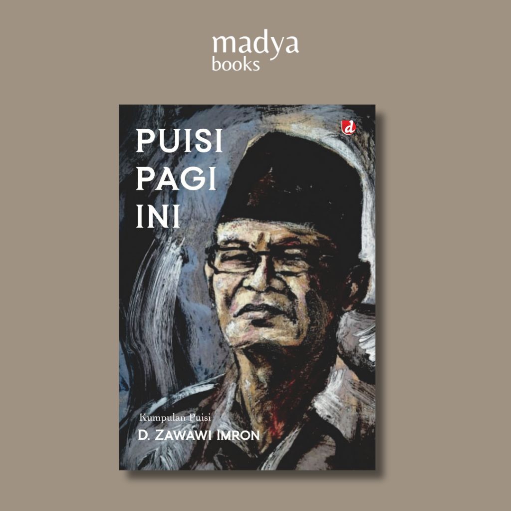 Puisi Pagi Ini - Zawawi Imron