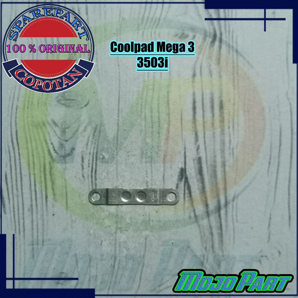 Coolpad Mega 3 - 3503i Kkaleng Plat Besi Penjepit Soket Konektor Cas Original Copotan | Mojo Part