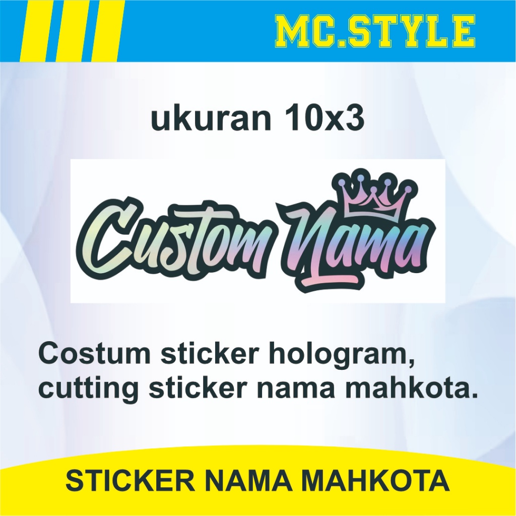 costum nama hologaram mahkota, cutting sticker nama, nama untuk motor mobil, cutting sticker hologra