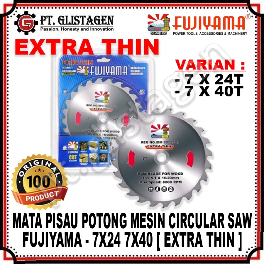 FUJIYAMA Mata Circular Saw 7" inch x 24 T 7" inch x 40 T EXTRA THIN Mata Potong Circular Saw Kayu 7"