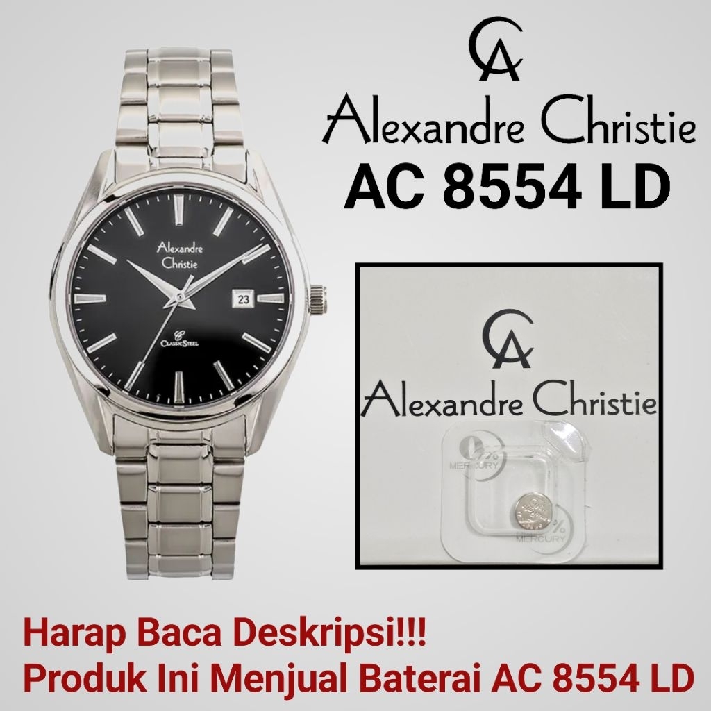 Baterai Jam Tangan Alexandre Christie AC 8554 MD dan 8554 LD