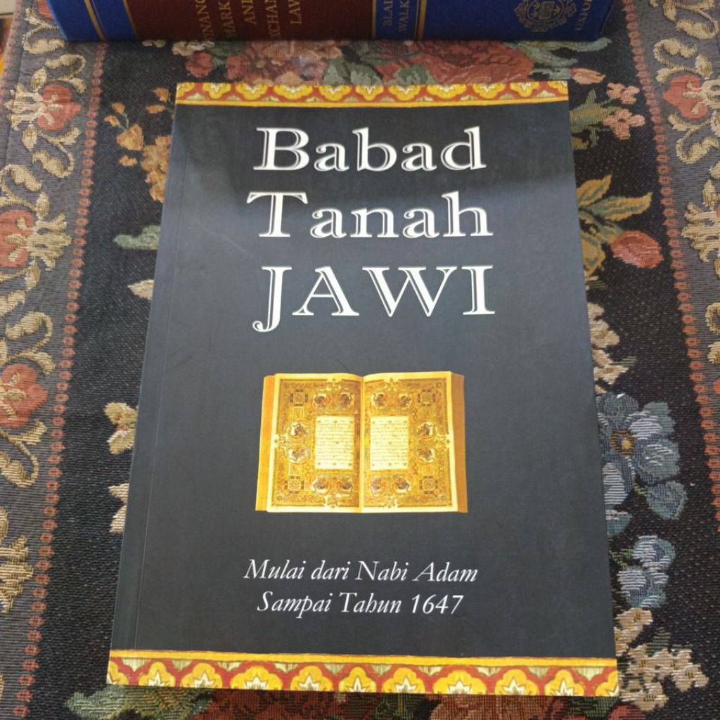 babad tanah jawi mulai dari nabi Adam sampai tahun 1647 by wl olthof ORIGINAL