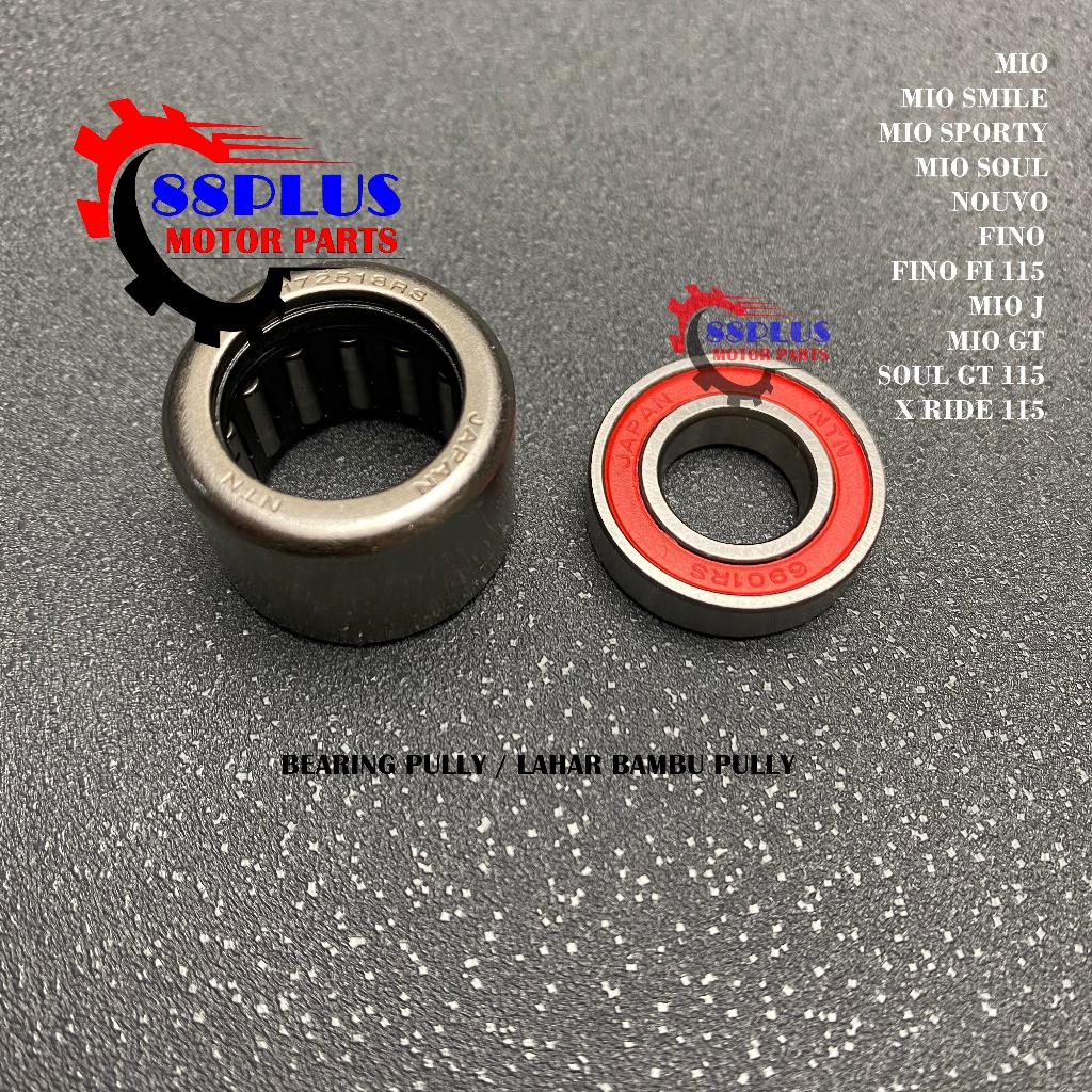 BEARING PULLY LAHER PULLY BAMBU MIO SPORTY MIO J GT SMILE MIO SOUL FINO FI 115 SOUL GT 115 XRIDE 115