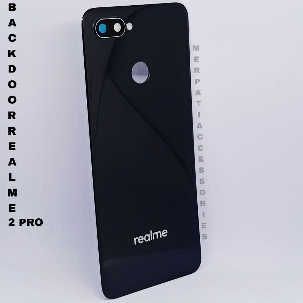 BACKDOOR / BACK CASING / TUTUP BELAKANG BACKDOOR / BACKDOOR REALME 2 PRO ORI