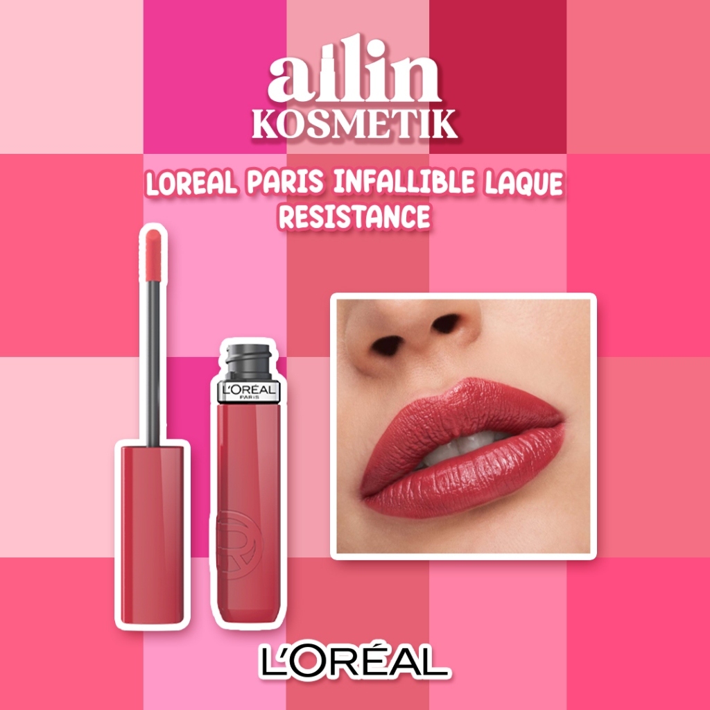 AILIN | LOREAL Paris Infallible Laque Resistance | Lip Cream Glossy Pigmented | Lipstik Transferproo