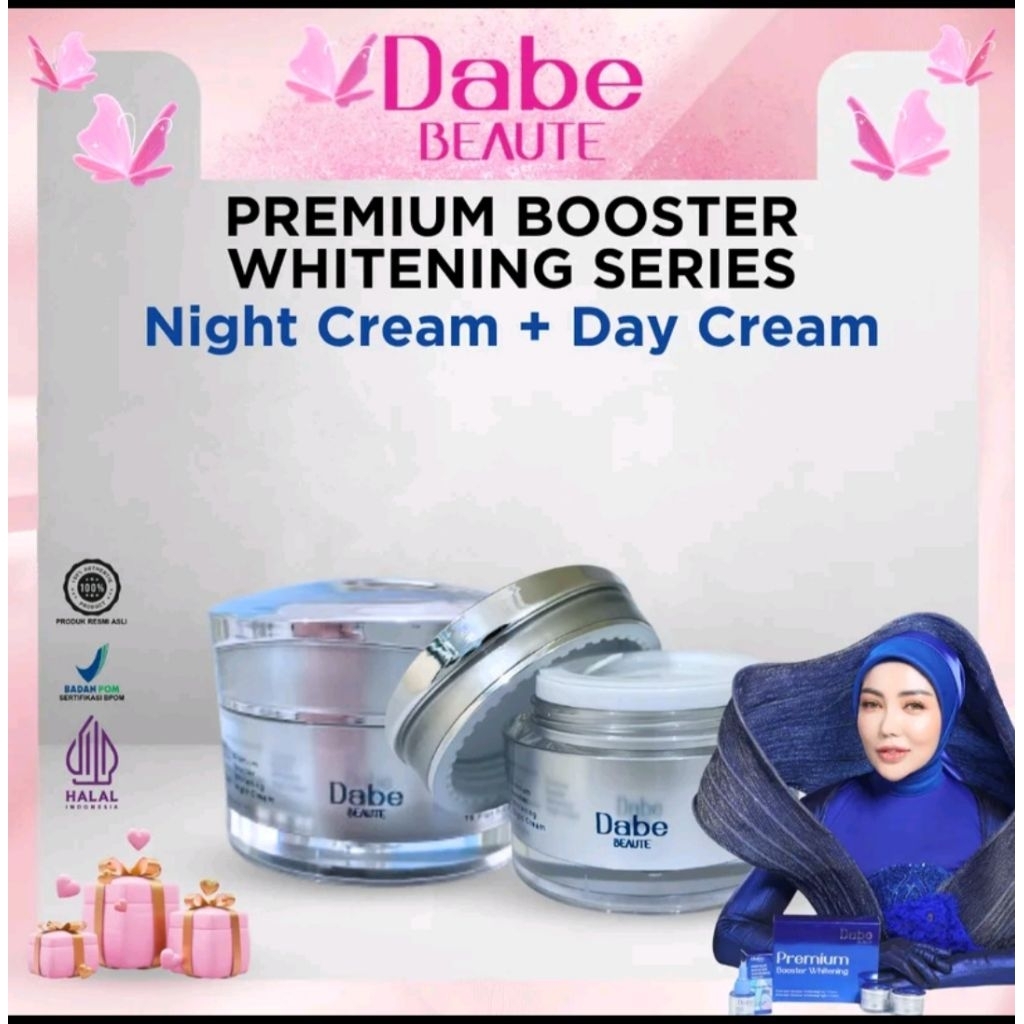 FREE SERUM BOOSTER - ORIGINAL DABE BEAUTY - Premium Booster Whitening Series (Day Cream + Night Crea