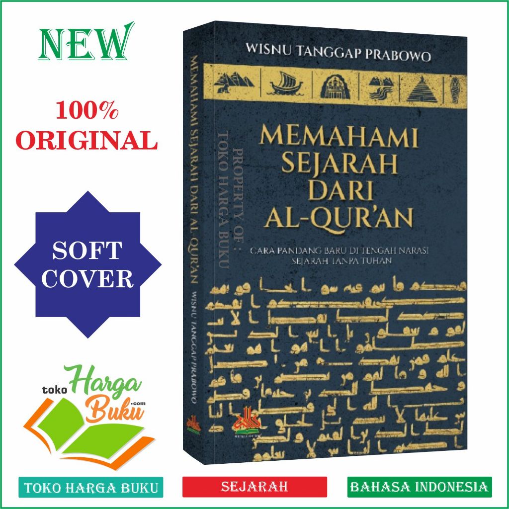 Foto Memahami Sejarah dari Al-Quran Cara Pandang Baru Di Tengah Narasi Sejarah Tanpa Tuhan - Al-Kautsar