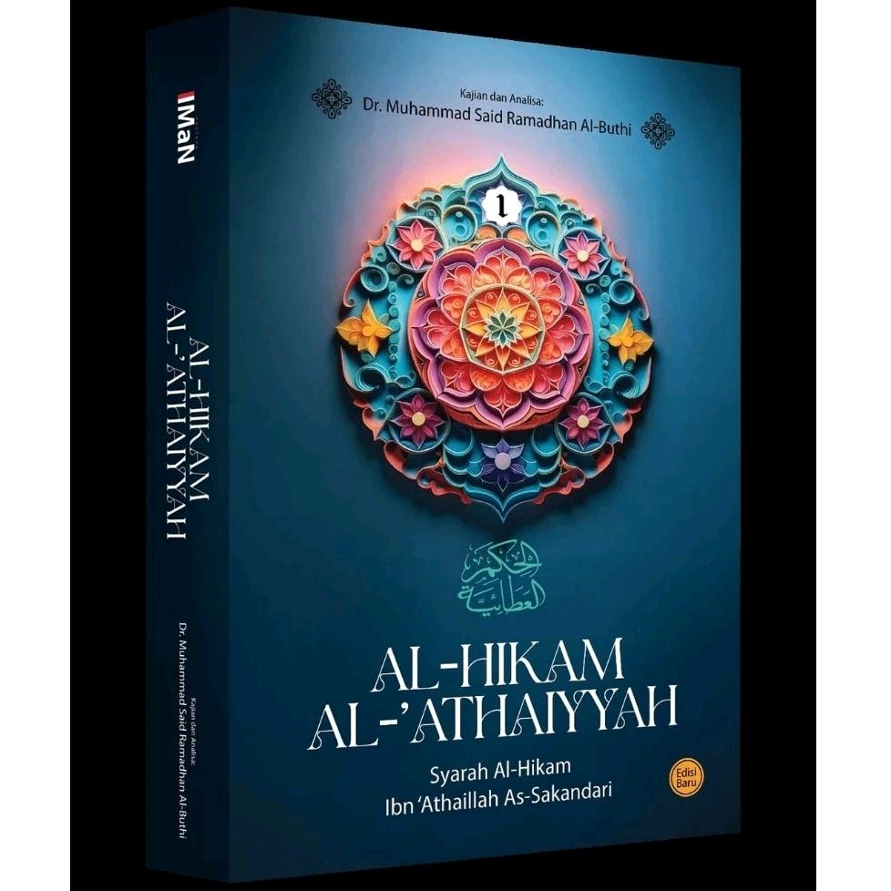 Al-Hikam Al-Athaiyyah - Dr. Muhammad Said Ramadhan Al-Buthi