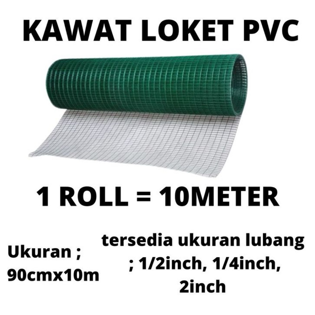 Kawat Loket Hijau pvc ROLL /ayakan pasir/jaring hewan/pembatas pagar/kawat lapis pvc anti karat