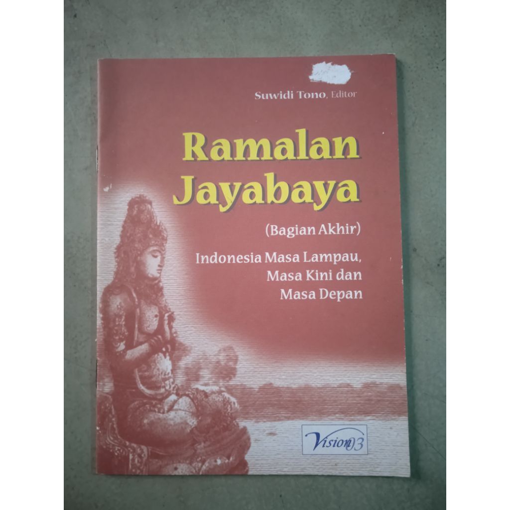 Buku Ramalan Jayabaya ( Bagian Akhir ),  Oleh : - Suwidi Tono