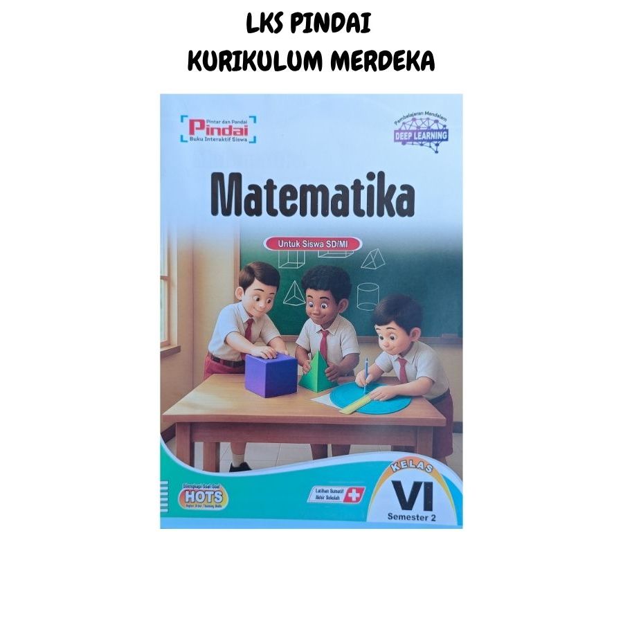 LKS Pindai Kur Merdeka Kelas 6 Matematika Semester 2 / Deep Learning / CV ARYA DUTA