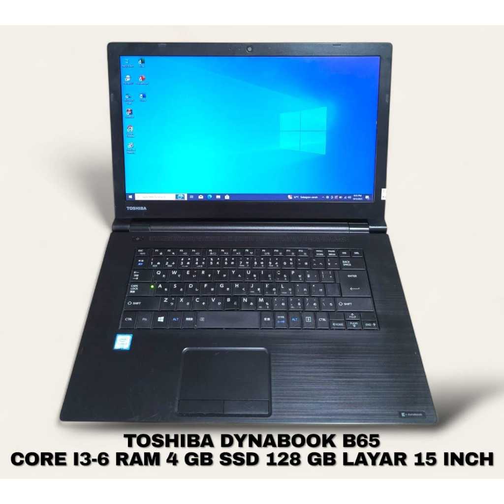 Laptop Toshiba Dynabook B65 i3 Gen 6 / 4GB / 128GB SSD / Layar 15 inch – Siap pakai & Bergaransi