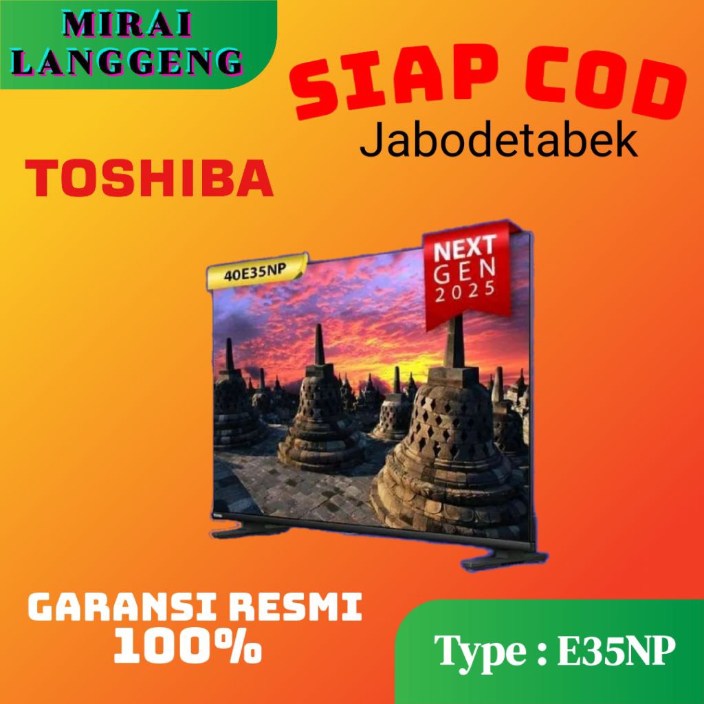 TOSHIBA 40E35NP GEN 1   / 40E35 FULL HDANDROID TV / GOOGLE TV 40 inch 2025 - gen 12024 android tv