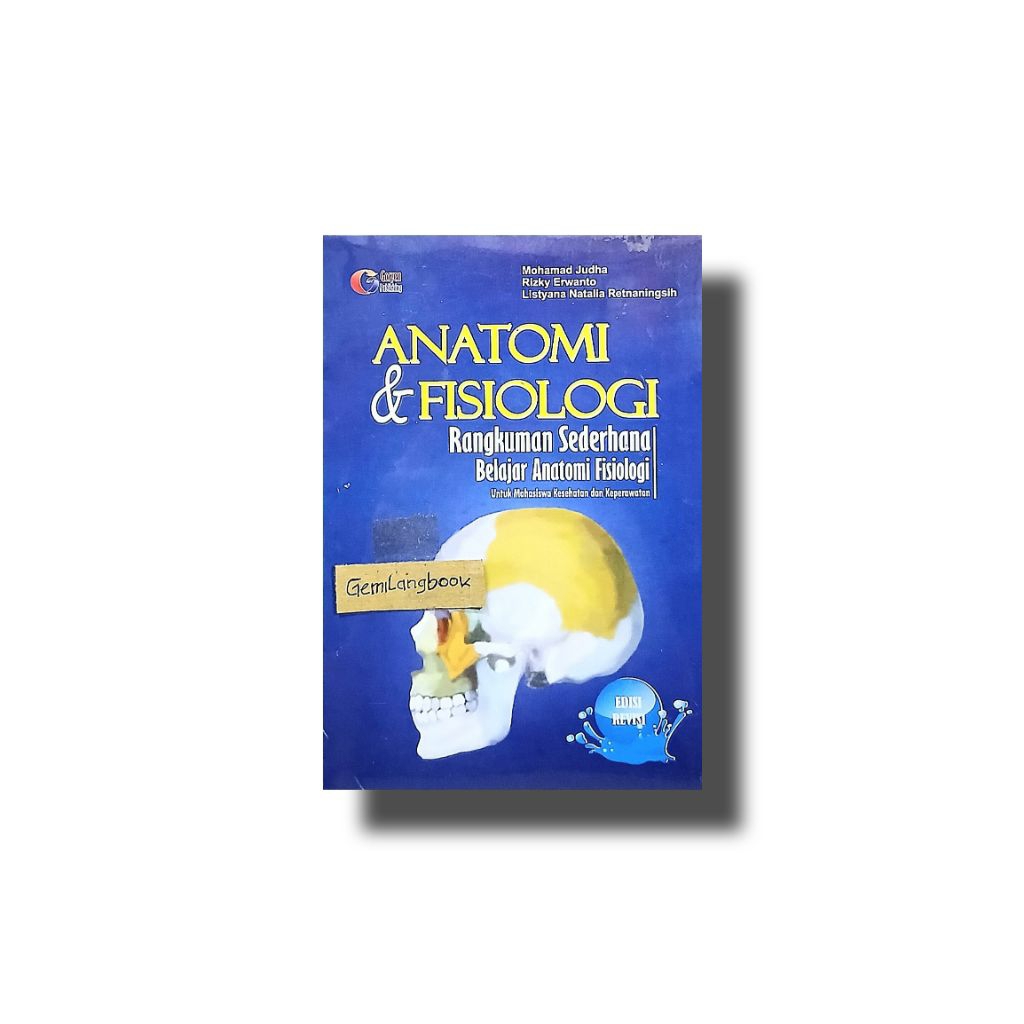 Original Buku ( ANFIS ) Anatomi & Fisiologi Untuk Mahasiswa Kesehatan dan Keperawatan ( Mohamad Judh