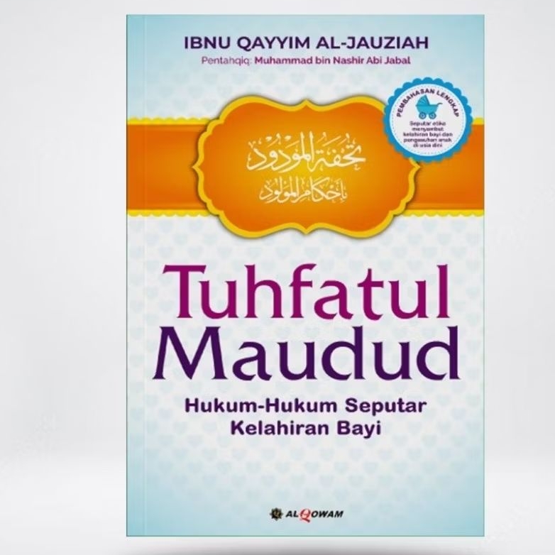 TUHFATUL MAUDUD " تحفة المودود " ( AL QOWAM)