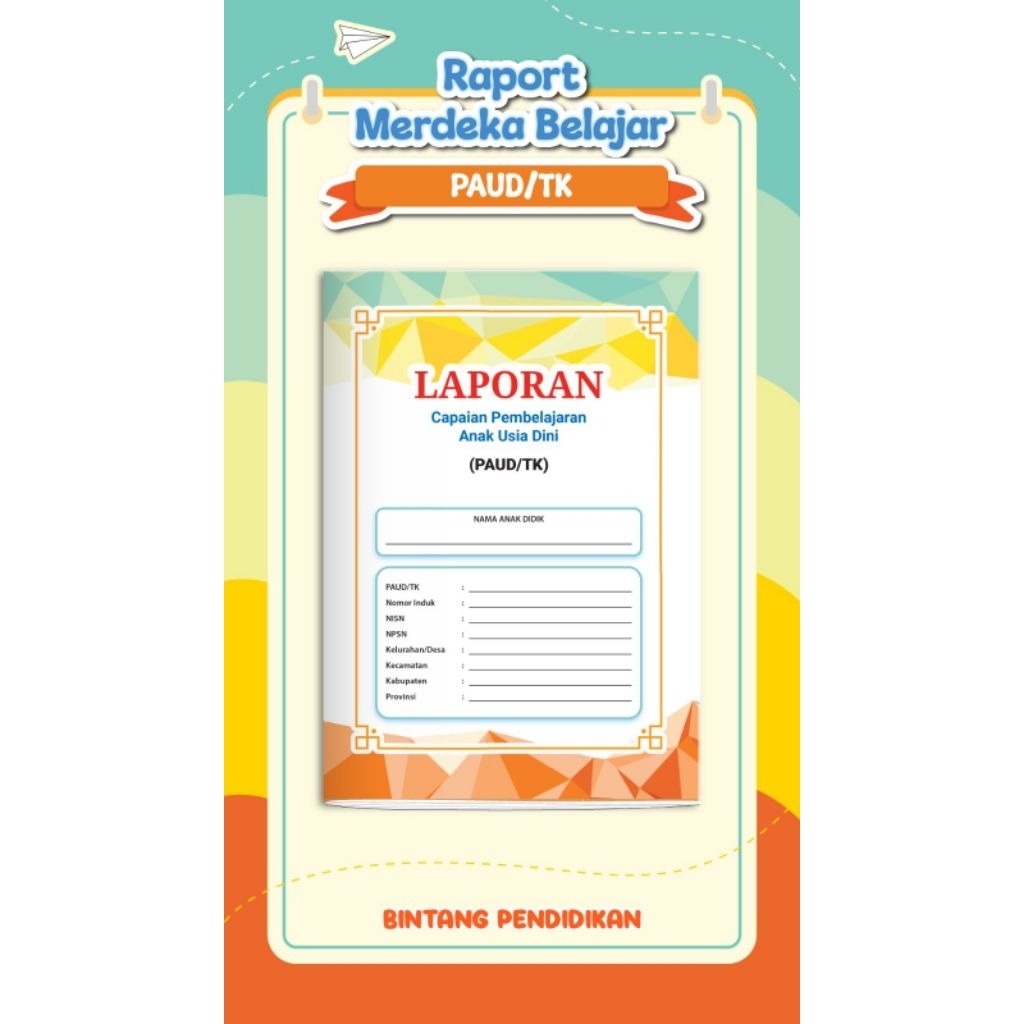 RAPORT UNTUK PAUD/TK KURIKULUM MERDEKA