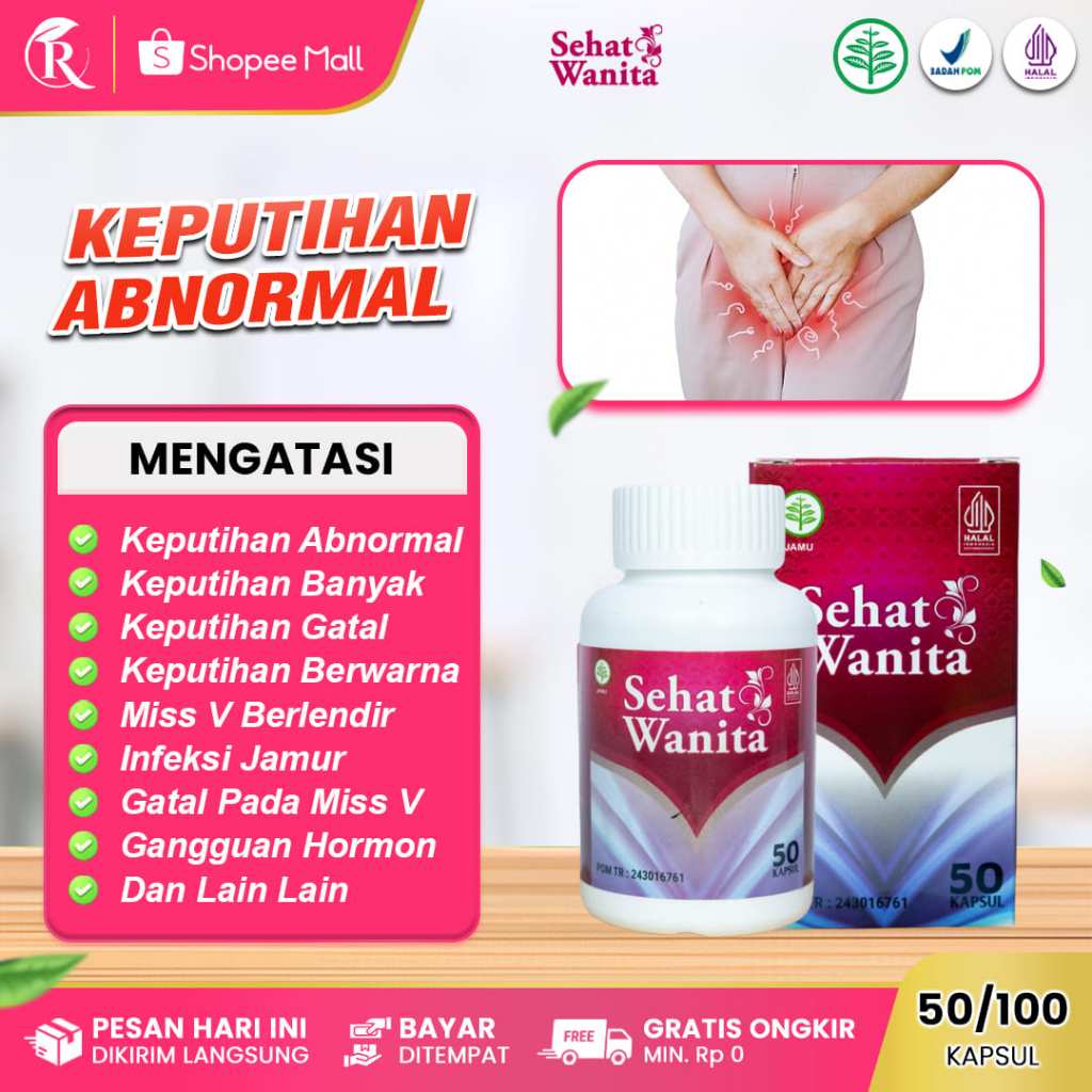 SEHAT WANITA Obat Keputihan Abnormal Gatal Bau Becek Berwarna Kuning Hijau Coklat Menggumpal