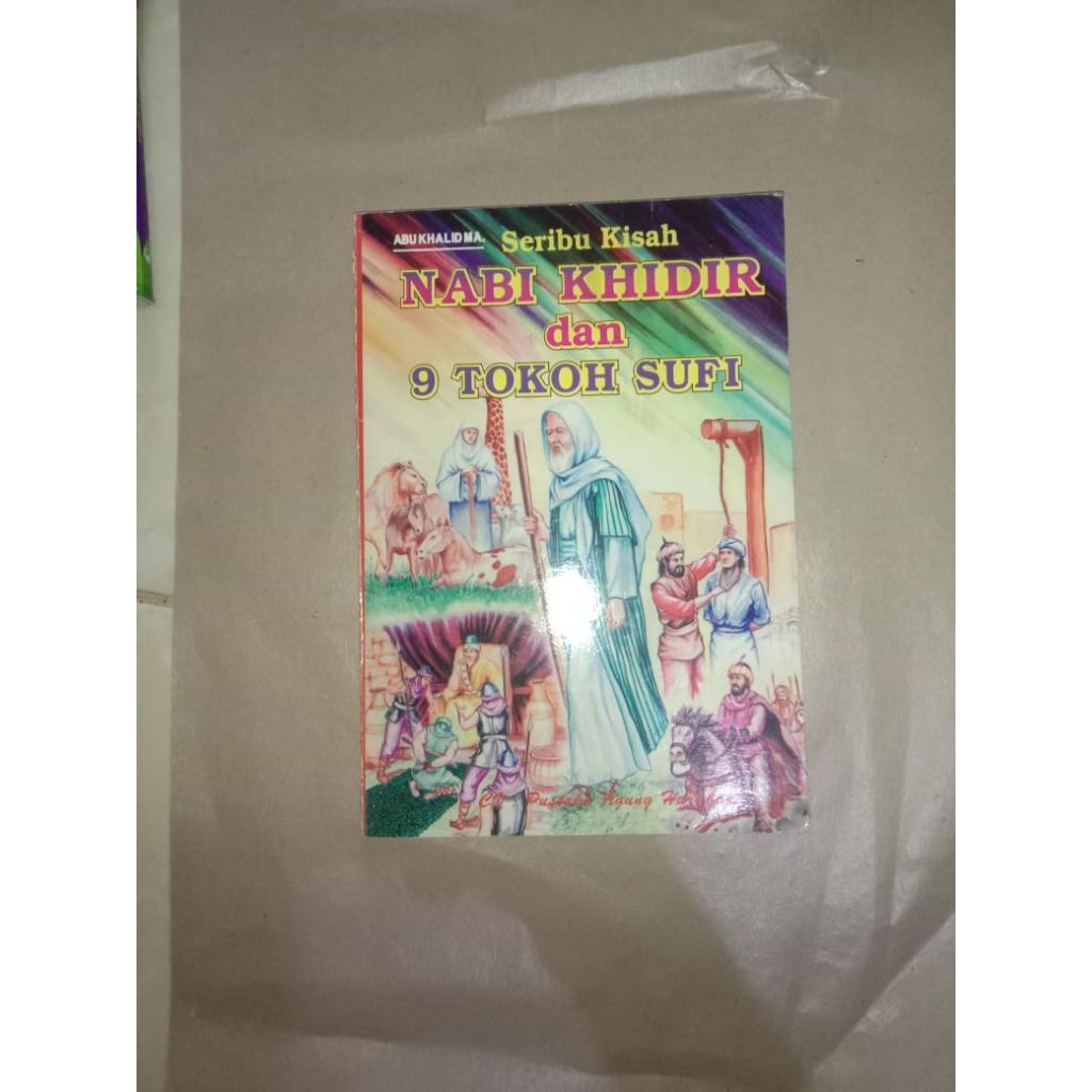 Buku Seribu Kisah Nabi Khidir Dan 9 Tokoh Sufi