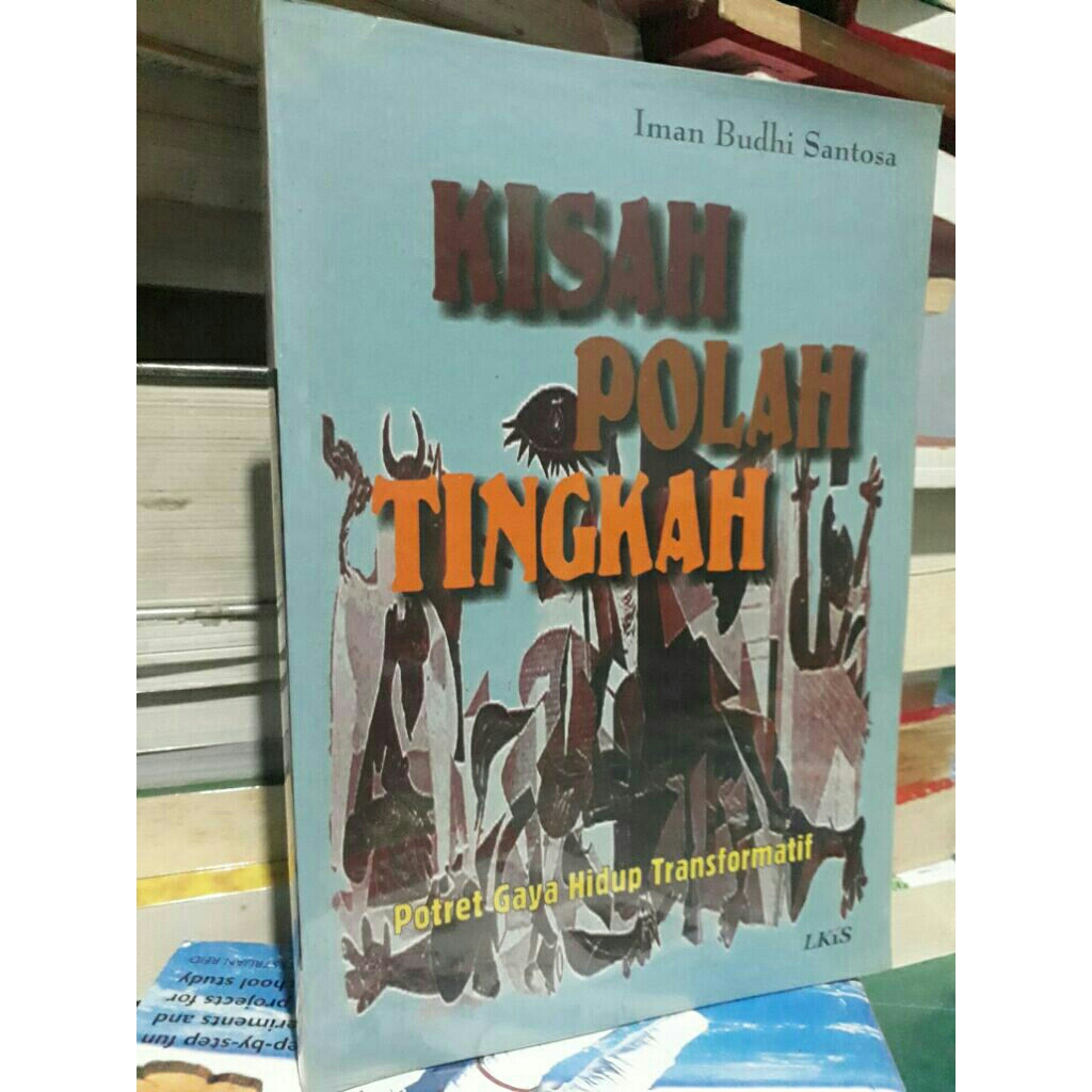 Buku Kisah Polah Tingkah Iman Budhi Santosa Original