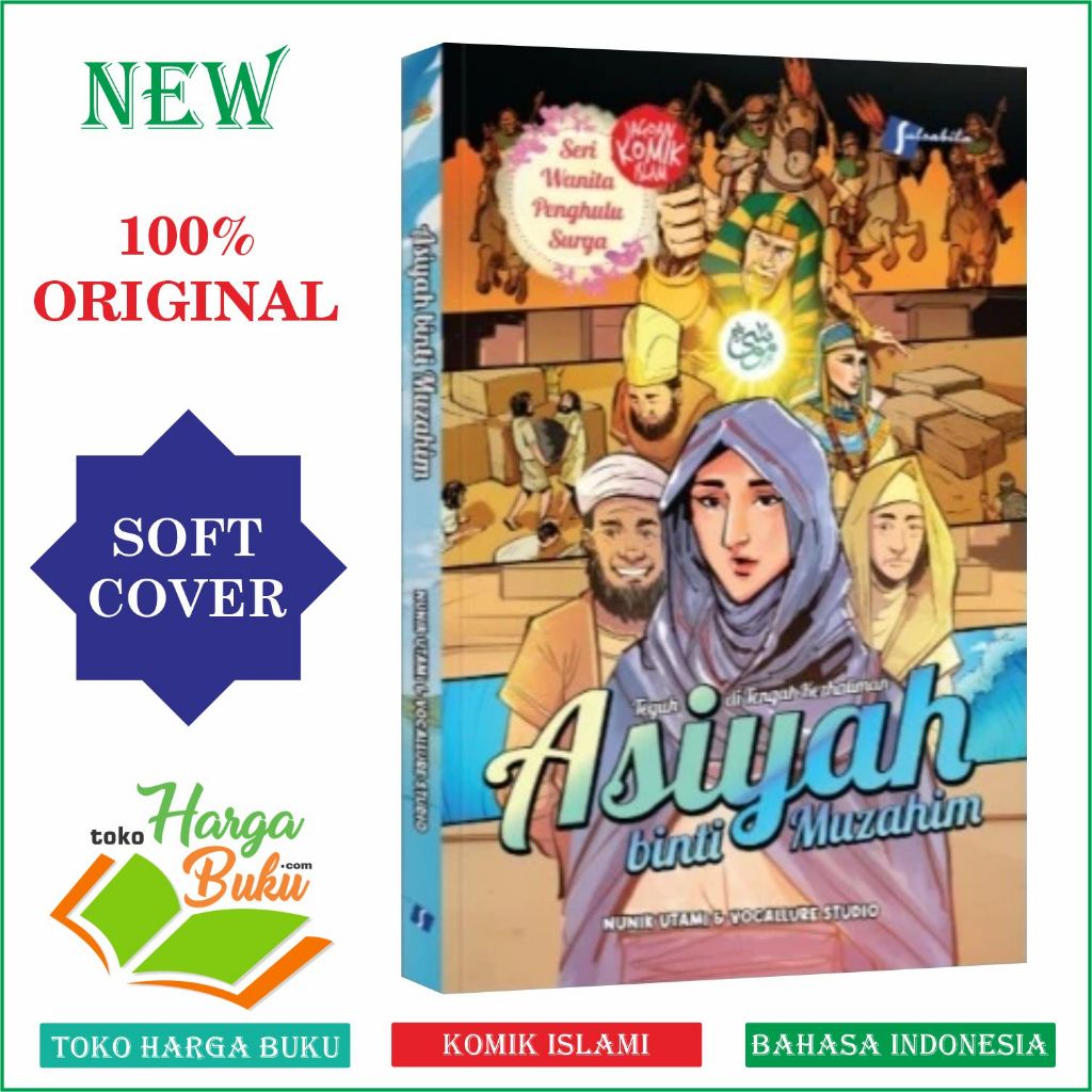 Komik Asiyah binti Muzahim Teguh di Tengah Kezhaliman FULL COLOR Buku Anak Islami Salsabila Al-Kauts