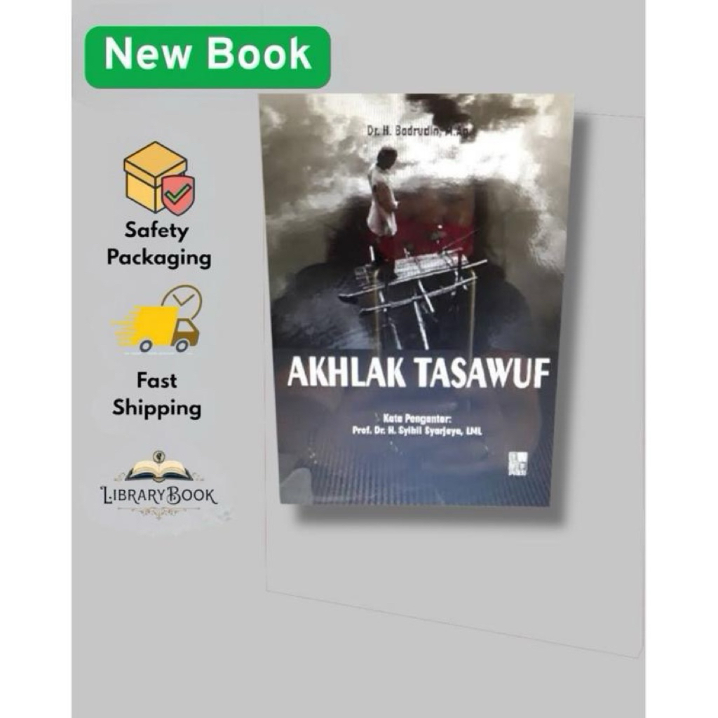 Akhlak Tasawuf - Dr. H. Badrudin, M.A