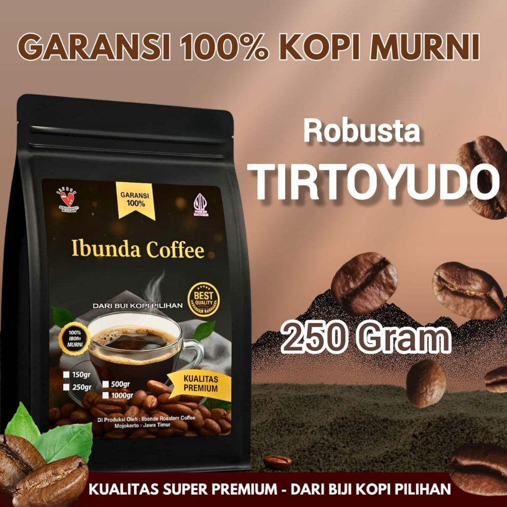 Ibunda Coffee - Kopi Bubuk Biji Robusta Tirtoyudo 250 Gram - Robusta Tirtoyudo Malang Terbaik Petik 