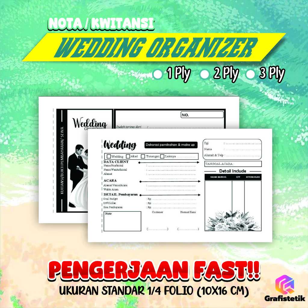 NOTA/KWITANSI WEDDING ORGANIZER UK 10X16 CM FREE DESAIN BY GRAFISTETIK