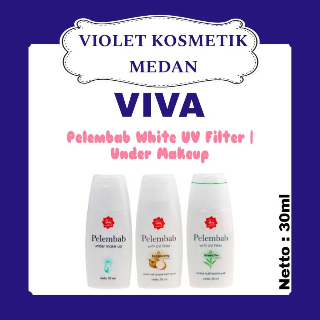 Viva Pelembab Wajah (UV FILTER) - 30 ml