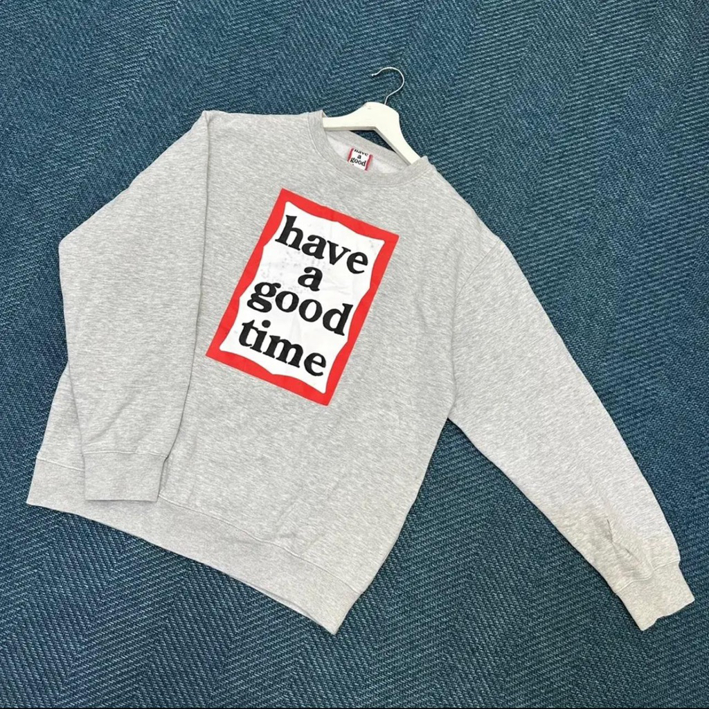 Crewneck have a good time HAGT Second