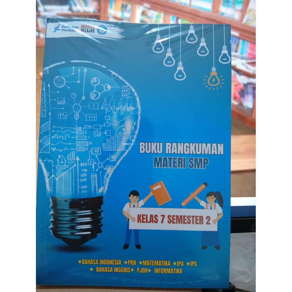 Buku Rangkuman Materi SMP Kelas 7 Semester 2 Kurikulum Merdeka Edisi Terbaru