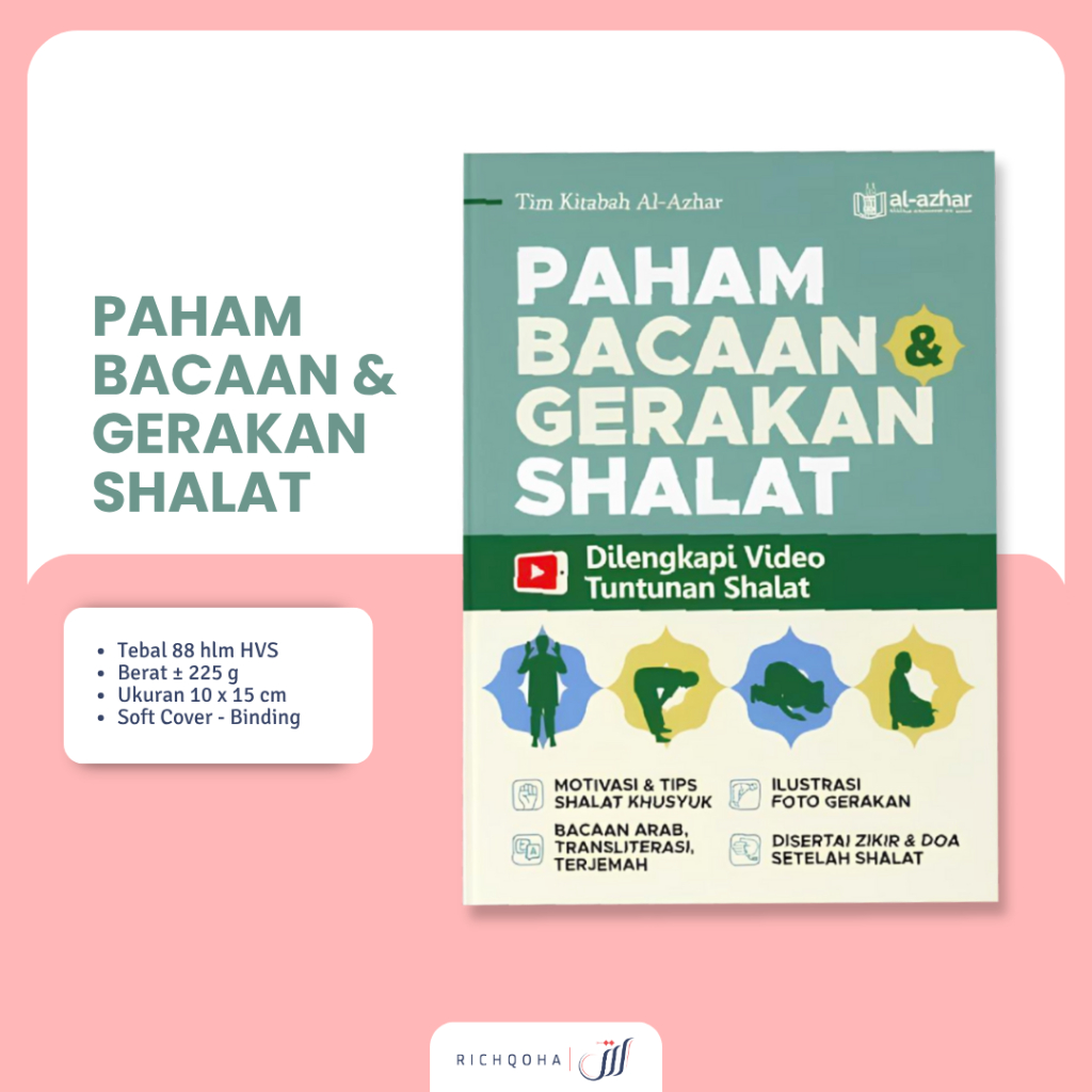 Buku Paham Bacaan & Gerakan Sholat Dilengkapi Video Tuntunan Sholat dan Doa Dzikir Lengkap Dewasa